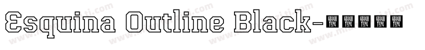 Esquina Outline Black字体转换